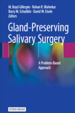 Gland-Preserving Salivary Surgery: A Problem-Based Approach