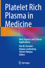 Platelet Rich Plasma in Medicine: Basic Aspects and Clinical Applications