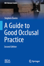 A Guide to Good Occlusal Practice (BDJ Clinician’s Guides), 2nd Edition