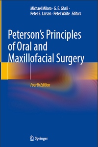 Peterson’s Principles of Oral and Maxillofacial Surgery, 4th Edition