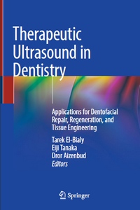 Therapeutic Ultrasound in Dentistry