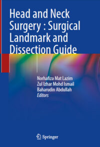 Head and Neck Surgery: Surgical Landmark and Dissection Guide
