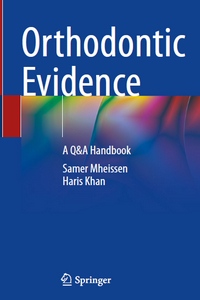Orthodontic Evidence: A Q&A Handbook
