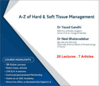 A to Z of Hard and Soft Tissue Management