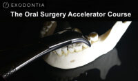 The Oral Surgery Accelerator Course