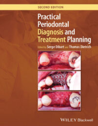 Practical Periodontal Diagnosis and Treatment Planning, 2nd Edition