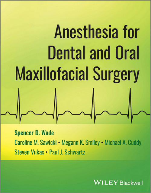 Anesthesia for Dental and Oral Maxillofacial Surgery - Online Dental ...