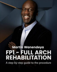 FP1 – Full Arch Rehabilitation: Step-by-Step Procedure