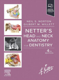 Netter’s Head and Neck Anatomy for Dentistry, 4th Edition