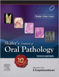 Shafer’s Textbook of Oral Pathology, 10th Edition