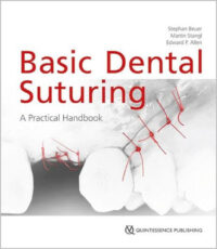 Basic Dental Suturing: A Practical Handbook (Book & Videos)
