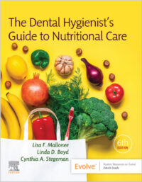 Dental Hygienist’s Guide to Nutritional Care, 6th Edition