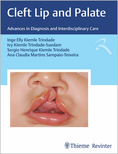 Cleft Lip and Palate: Advances in Diagnosis and Interdisciplinary Care Cleft Lip and Palate: Advances in Diagnosis and Interdisciplinary Care