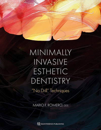 Minimally Invasive Esthetic Dentistry: “No Drill” Techniques Minimally Invasive Esthetic Dentistry: “No Drill” Techniques