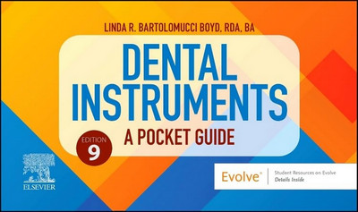 Dental Instruments: A Pocket Guide, 9th Edition (Epub & converted to PDF copy) Dental Instruments: A Pocket Guide, 9th Edition (Epub & converted to PDF copy)