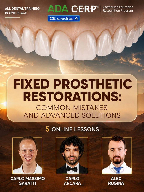 Fixed Prosthetic Restorations: Common Mistakes and Advanced Solutions