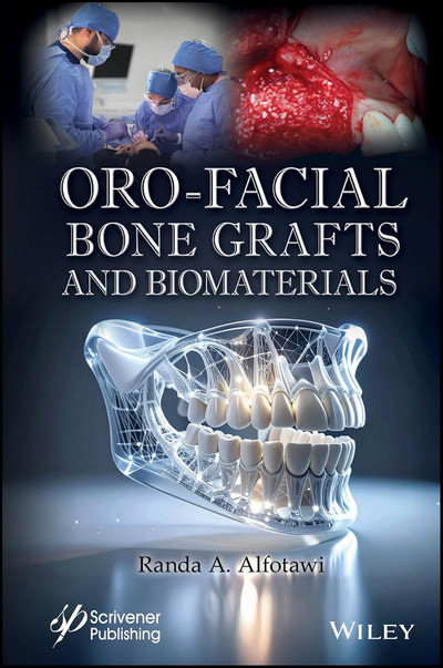 Oro-Facial Bone Graft and Biomaterials Oro-Facial Bone Graft and Biomaterials